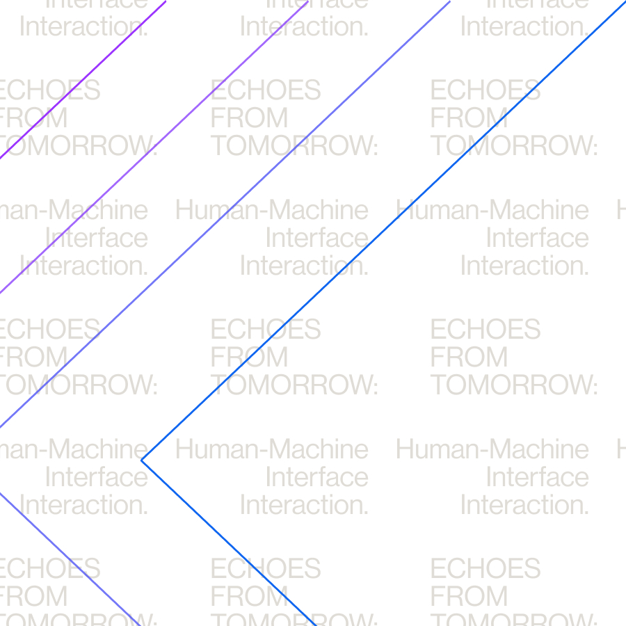 Echoes from Tomorrow: Human-Machine Interface Interaction